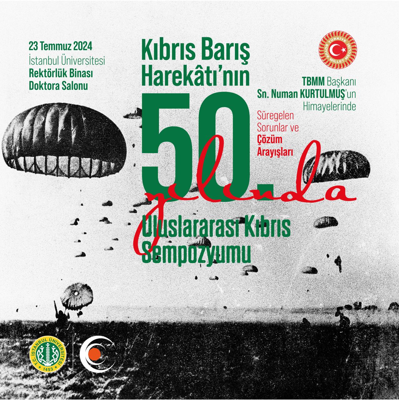 Kıbrıs Barış Harekatı'nın 50. Yılında Uluslararası Kıbrıs Sempozyumu